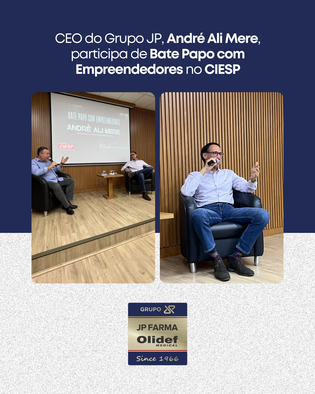 CEO do Grupo JP, André Ali Mere, participa de Bate Papo com Empreendedores no CIESP