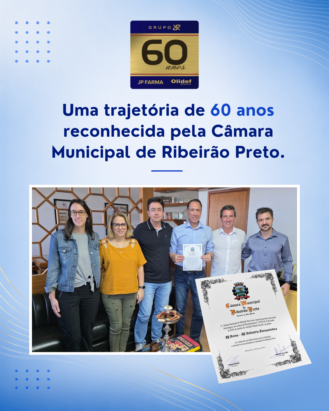 Grupo JP recebe homenagem da Câmara Municipal de Ribeirão Preto pelos 60 anos de atuação